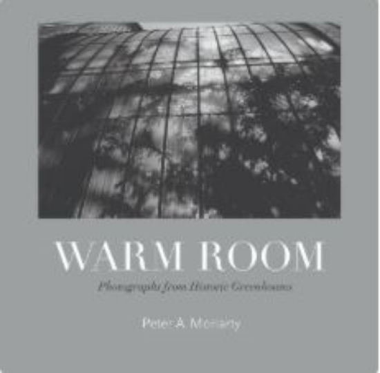Picture of Warm Room:  Photographs from Historic Greenhouses